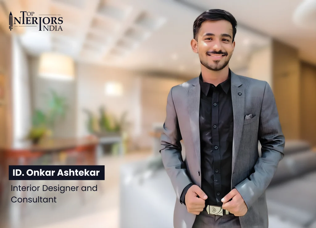 Onkar Ashtekar project- Top Interior Designers in India