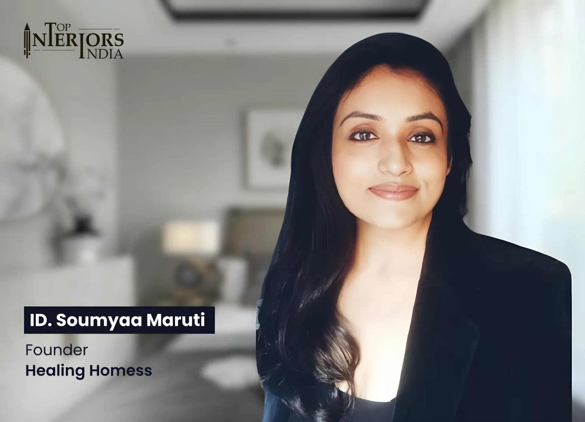 Soumyaa Maruti - Top Interior Designers in India