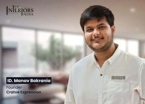 Manav Bakrania- Top Interior Designers in India