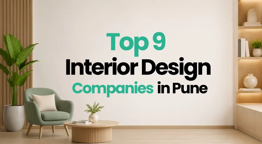 Interior Design Companies in Pune